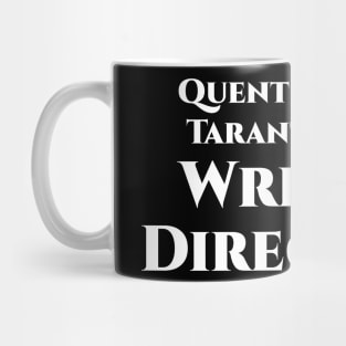 Quentinen And Tarantined By Writtin Directino Mug